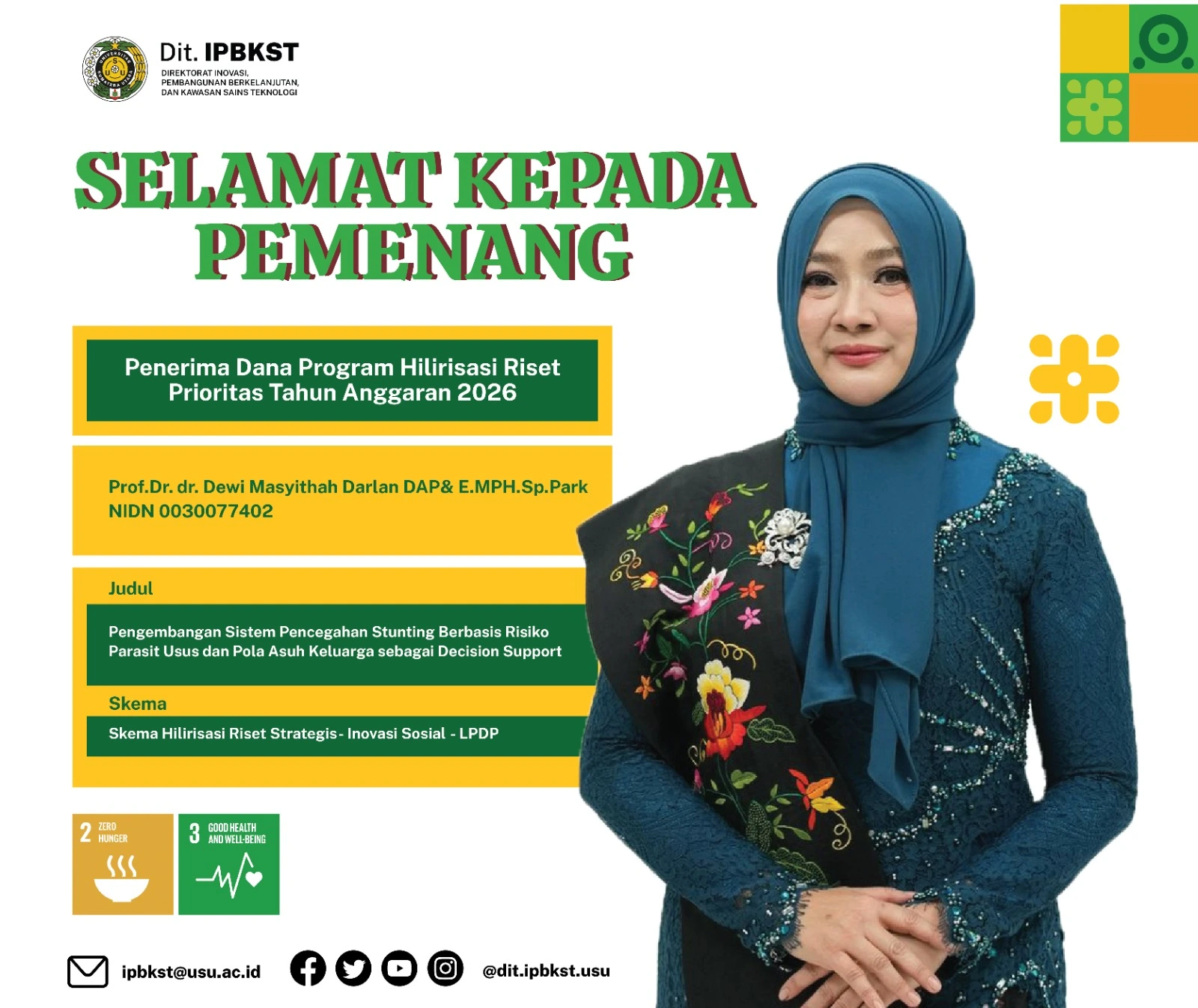Selamat kepada Prof. Dr. dr. Dewi Masyithah Darlan DAP & E.MPH.Sp.Park atas Pencapaiannya Sebagai Penerima Dana Program Hilirisasi Riset Prioritas Tahun Anggaran 2026